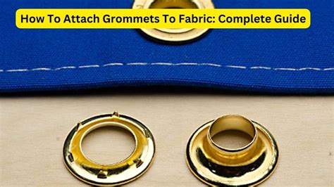 metal rings for holes in fabric|How To Attach Grommets To Fabric: Complete Guide.